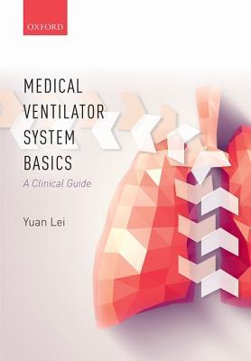 Medical Ventilator System Basics