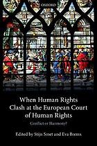 When Human Rights Clash at the European Court of Human Rights