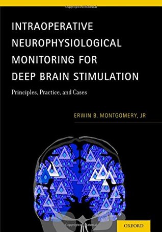 Intraoperative Neurophysiological Monitoring for Deep Brain Stimulation