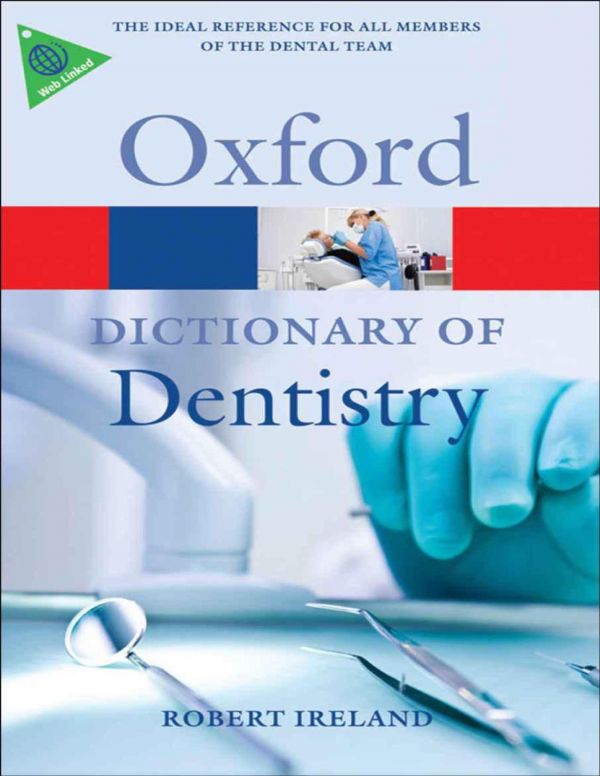 A Dictionary of Dentistry