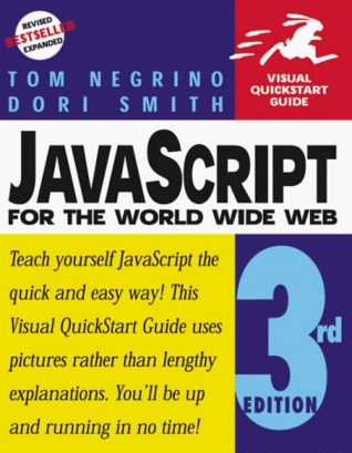 JavaScript for the World Wide Web Visual QuickStart Guide