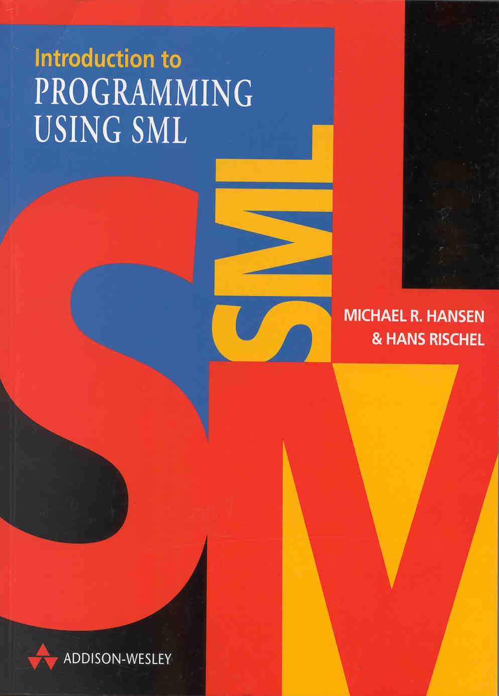 Introduction to Programming Using Sml