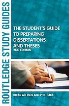 The student's guide to preparing dissertations and theses