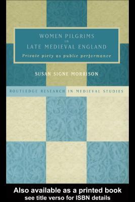 Women Pilgrims in Late Medieval England