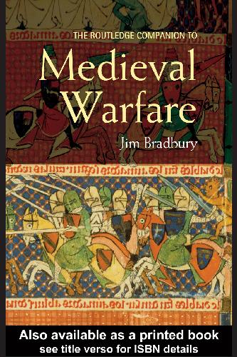 Routledge Companion to Medieval Warfare