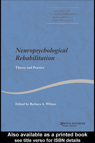 Neuropsychological rehabilitation : theory and practice
