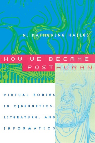 How We Became Posthuman