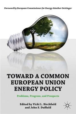 Toward a Common European Union Energy Policy