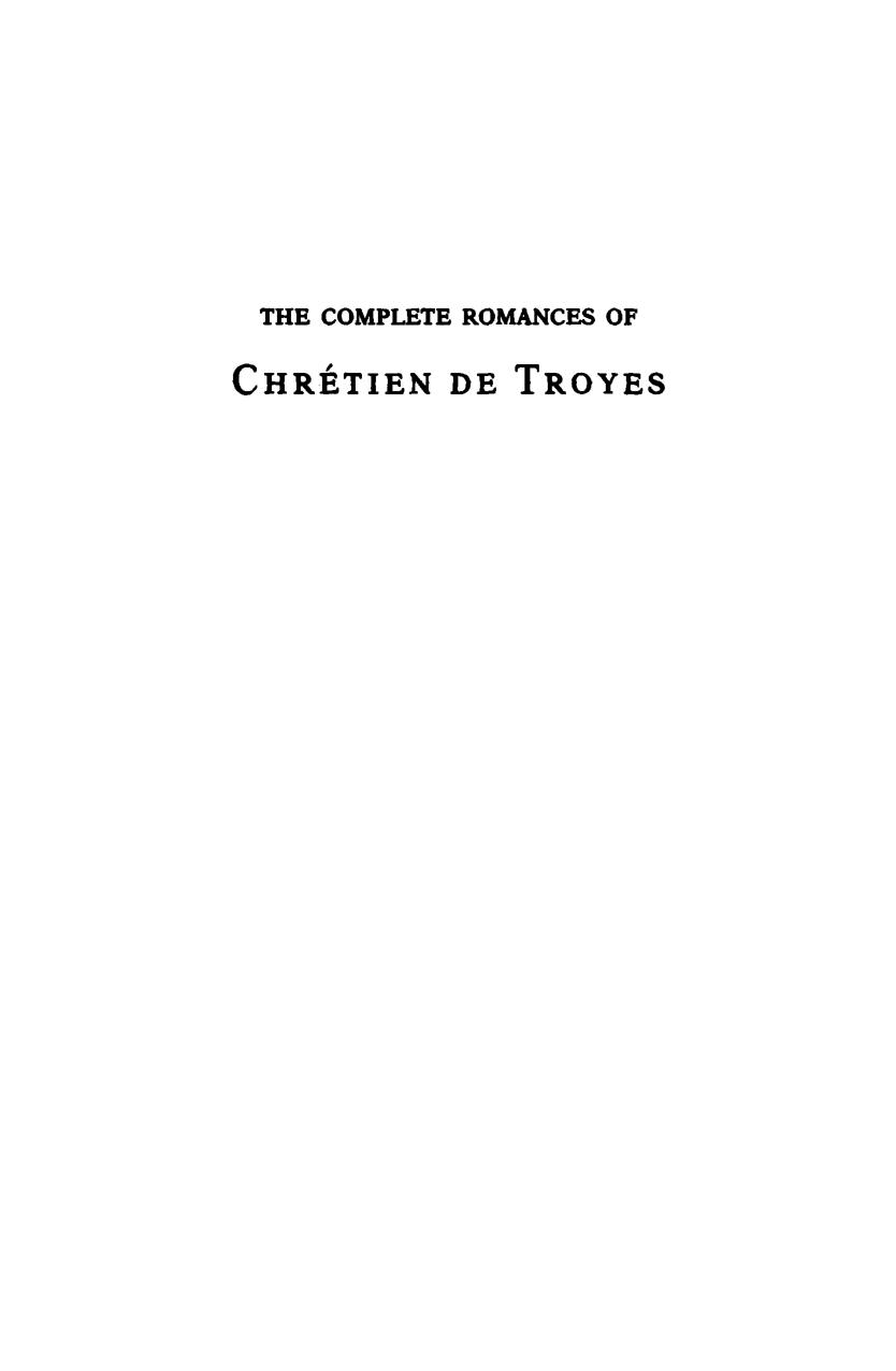 The Complete Romances of Chrétien de Troyes
