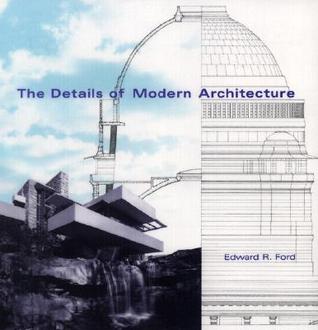 The Details of Modern Architecture