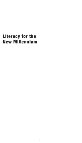 Literacy for the New Millennium (Praeger Perspectives) (v. 1)