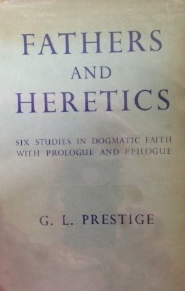 Fathers and Heretics