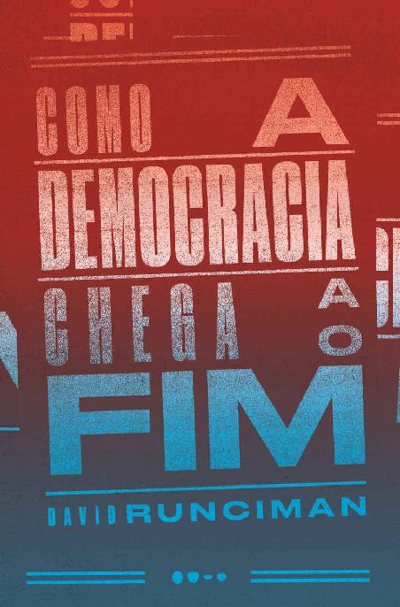 Como a Democracia Chega ao Fim