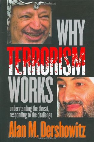 Why Terrorism Works
