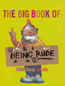 The Big Book of Being Rude