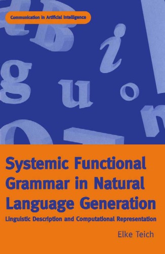 Systemic Functional Grammar &amp; Natural Language Generation