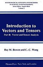 Introduction to Vectors and Tensors Volume 2