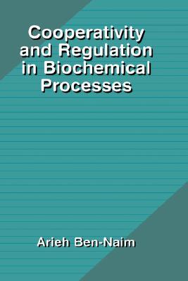 Cooperativity and Regulation in Biochemical Processes