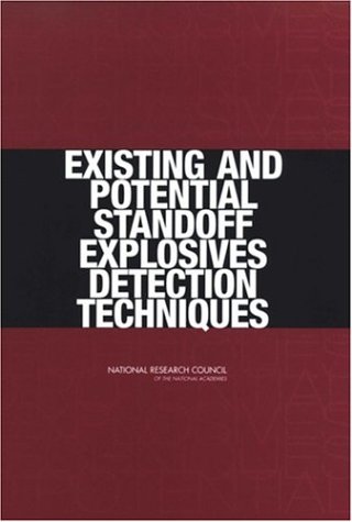 Existing and Potential Standoff Explosives Detection Techniques