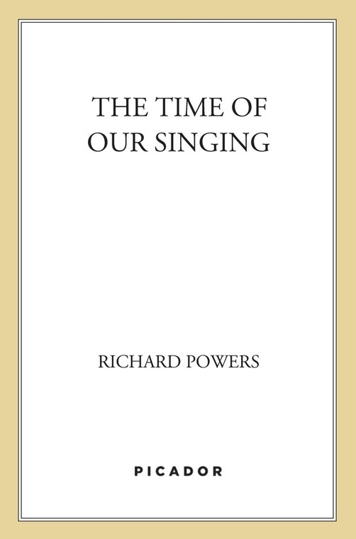 The Time of Our Singing