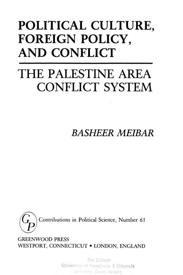 Political Culture, Foreign Policy, and Conflict