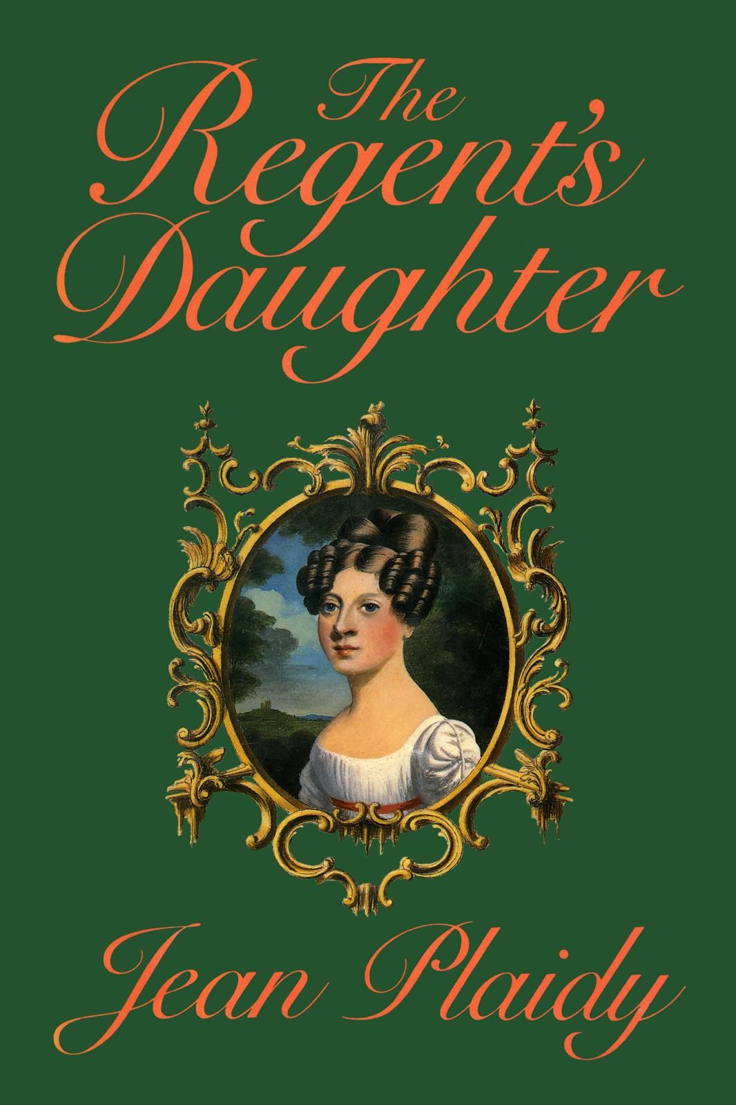 The Regent's Daughter