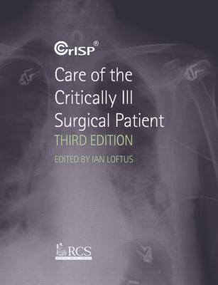 Care of the Critically Ill Surgical Patient, 3rd Edition