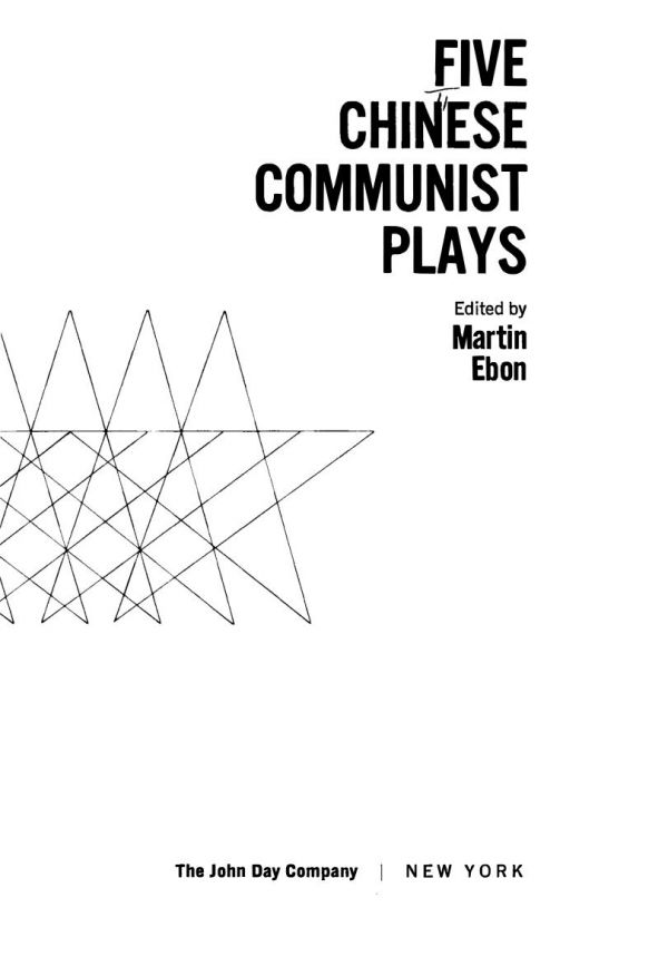 Five Chinese Communist Plays