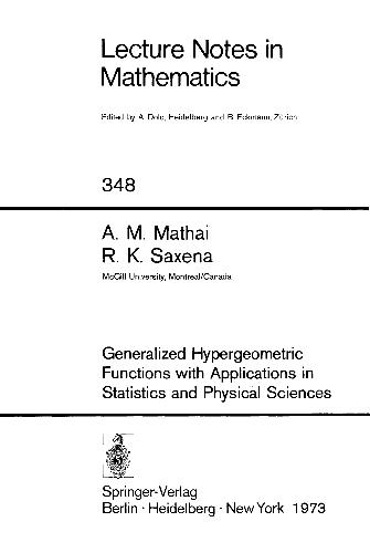 Generalized Hypergeometric Functions With Applications In Statistics And Physical Sciences