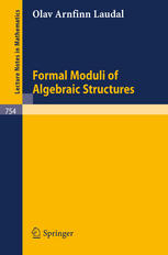 Formal Moduli of Algebraic Structures (Lecture Notes in Mathematicsvol 754)