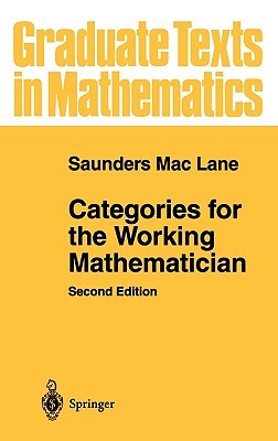 Categories for the Working Mathematician