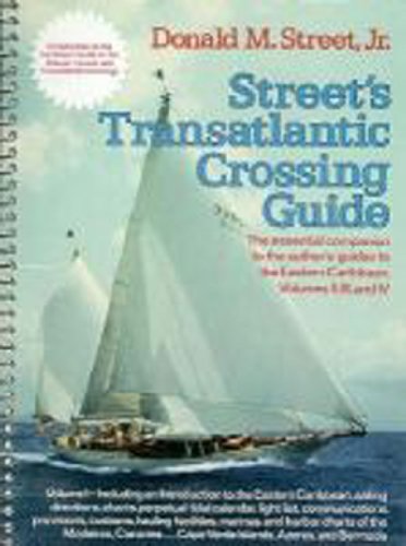 Street's Transatlantic Crossing Guide (V. 1)