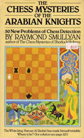 The Chess Mysteries of the Arabian Knights