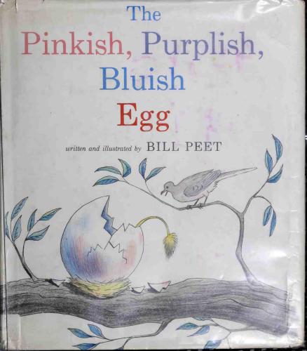 The Pinkish, Purplish, Bluish Egg