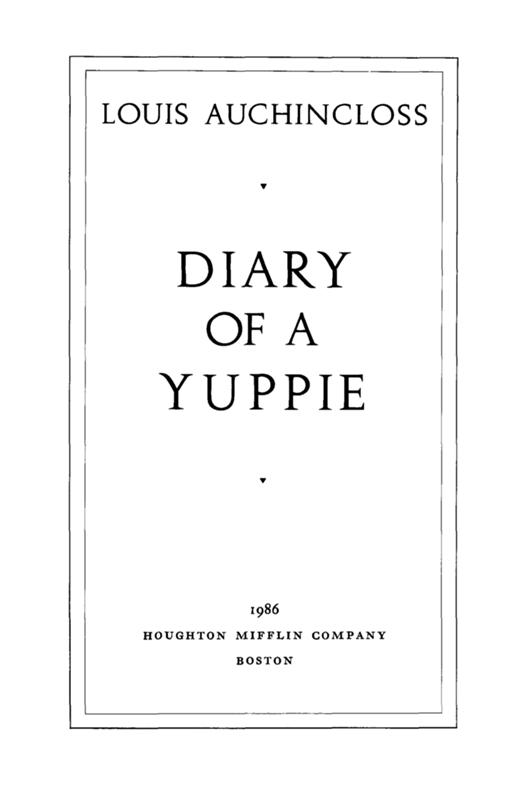 Diary of a Yuppie