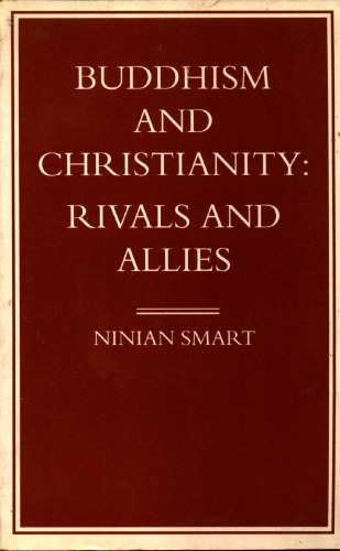 Buddhism and Christianity - Rivals and Allies