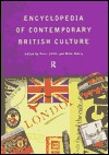 Encyclopaedia of Contemporary British Culture (Encyclopedias of Contemporary Culture (Routledge))