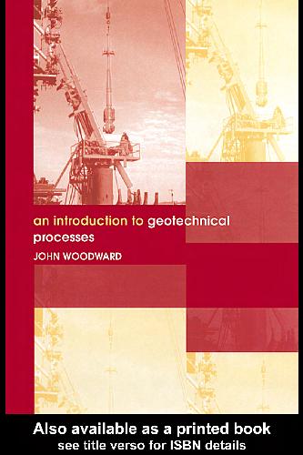 An Introduction to Geotechnical Processes