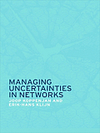 Managing Uncertainties in Networks