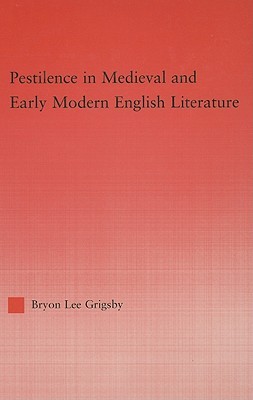 Pestilence in Medieval &amp; Early Modern English Literature
