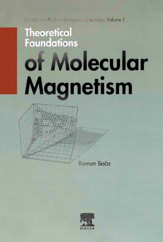 Theoretical Foundations of Molecular Magnetism, 1