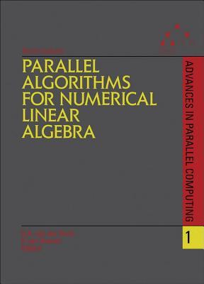 Parallel Algorithms For Numerical Linear Algebra