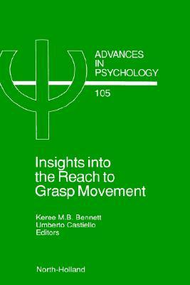 Insights Into the Reach to Grasp Movement, 105