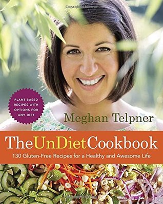 The UnDiet Cookbook