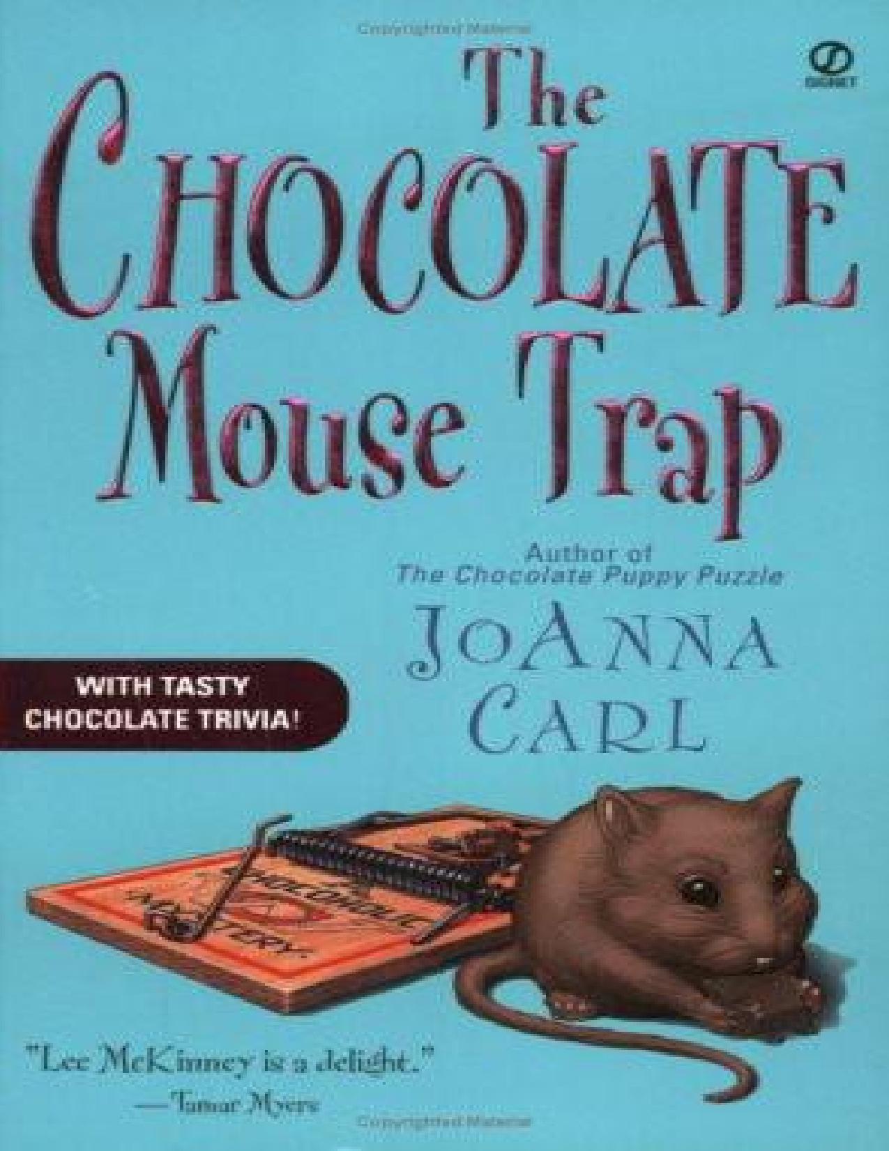 The Chocolate Mouse Trap