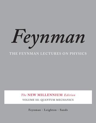 The Feynman Lectures on Physics, Vol. III