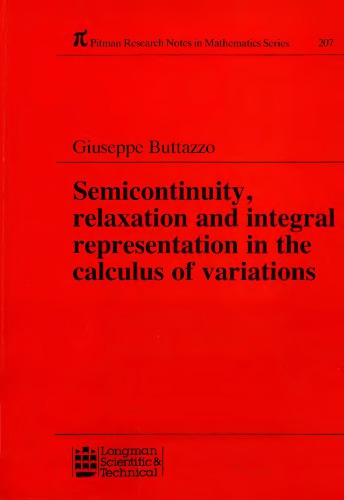 Semicontinuity, Relaxation, And Integral Representation In The Calculus Of Variations