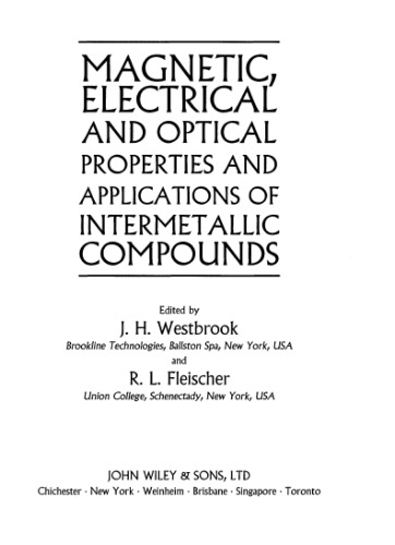 Intermetallic Compounds, Magnetic, Electrical and Optical Properties and Applications of