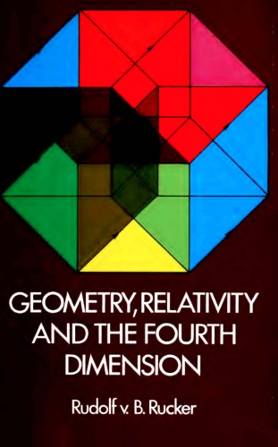 Geometry, Relativity and the Fourth Dimension