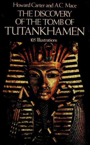 The Discovery of the Tomb of Tutankhamen